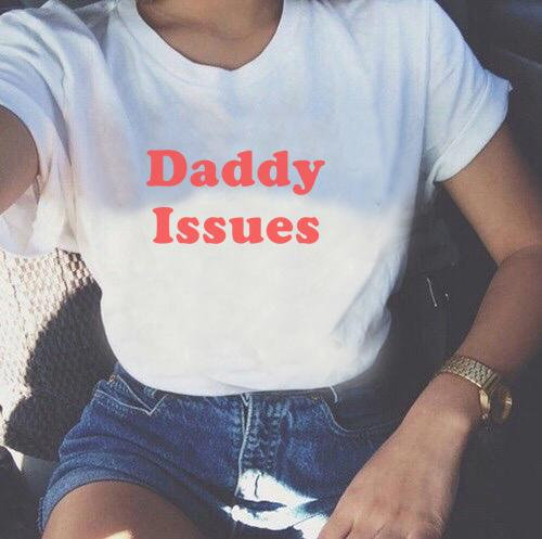 Quality Summer Clothing For Women - Skuggnas Daddy Issues Tumblr Girls Shirt